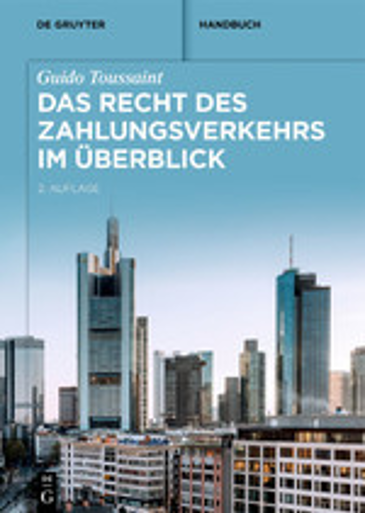  Das Recht des Zahlungsverkehrs im Überblick
